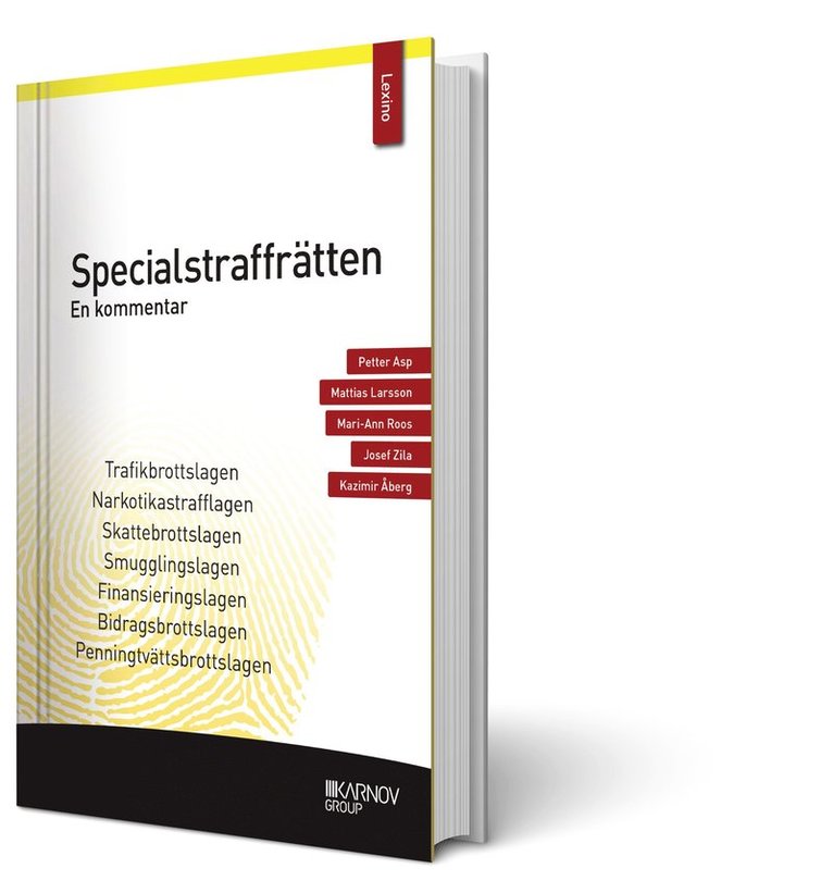 Specialstraffrätten : en kommentar