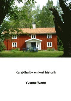 bokomslag Karsjöhult : En kort historik