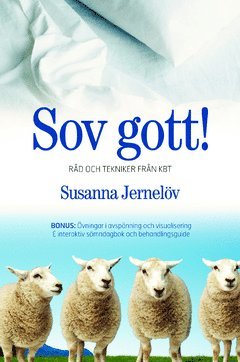 Susanna Jernelöv - Sov gott! : råd och tekniker från KBT, Häftad