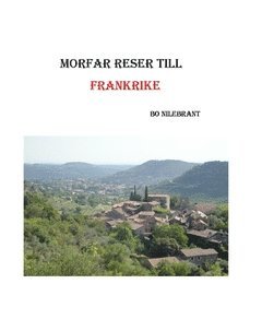 Morfar reser till Frankrike