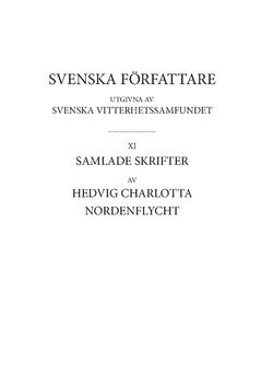 Hedvig Charlotta Nordenflycht - Samlade skrifter 3 : Kommentar och tillägg. Del 2, Häftad