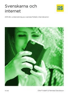 Svenskarna och internet : 2015 års undersökning av svenska folkets internetvanor