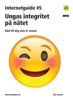 Ungas Integritet på nätet : råd till dig som är vuxen