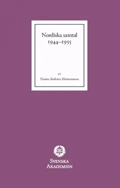 Nanna Stefania Hermansson - Nordiska samtal 1944–1955, Häftad