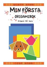 bokomslag Min första origamibok : origami för barn