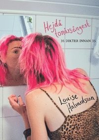 bokomslag Hejdå tonårsångest : 35 dikter innan 35