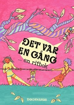 bokomslag Det var en gång ... en ritbok