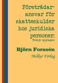 Björn Forssén - Företrädaransvar för skatteskulder hos juridiska personer, Häftad