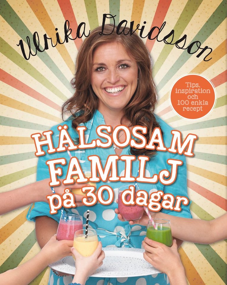 Ulrika Davidsson - Hälsosam familj på 30 dagar, Inbunden
