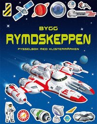 bokomslag Bygg rymdskeppen : pysselbok med klistermärken