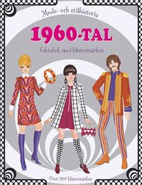 bokomslag 1960-tal: mode- och stilhistoria: faktabok med klistermärken