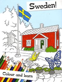 bokomslag Sweden! : colour and learn