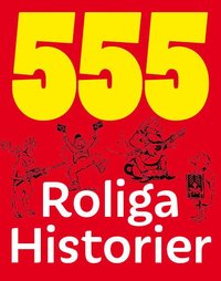 bokomslag 555 roliga historier