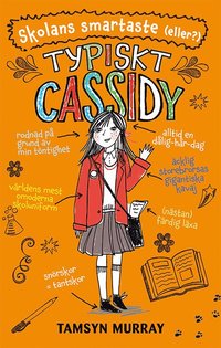 bokomslag Typiskt Cassidy. Skolans smartaste (eller?)