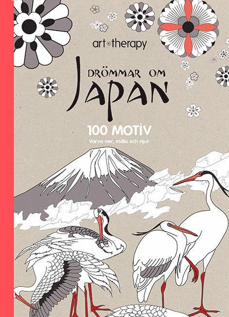 Drömmar om Japan : 100 motiv - varva ner, måla och njut