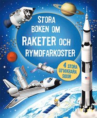 bokomslag Stora boken om raketer och rymdfarkoster