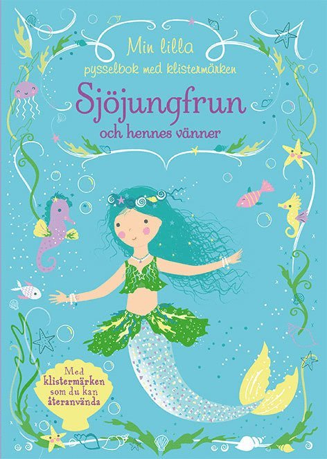 Fiona Watt - Min lilla pysselbok med klistermärken : sjöjungfrun och hennes vänner, Häftad