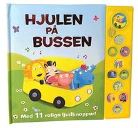 bokomslag Hjulen på bussen : med 11 roliga ljudknappar!