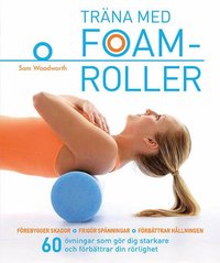 bokomslag Träna med foamroller