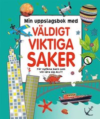 bokomslag Min uppslagsbok med väldigt viktiga saker