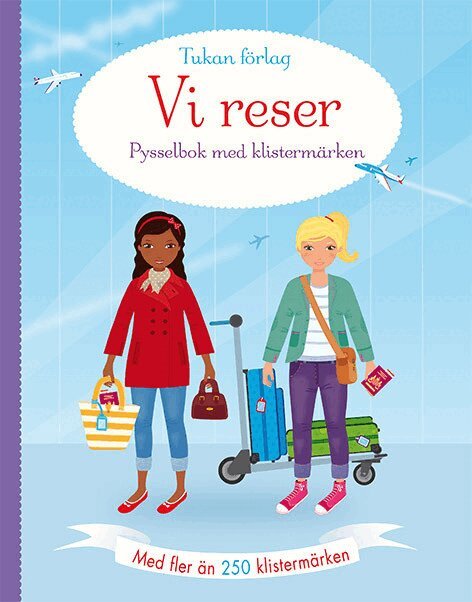 Fiona Watt - Vi reser! : pysselbok med klistermärken, Häftad