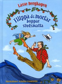 bokomslag Filippa & morfar hoppar studsmatta