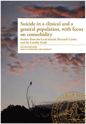 Suicide in a clinical and a general population, with focus on comorbidity 1