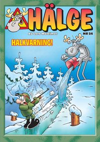 bokomslag Hälge. Halkvarning!