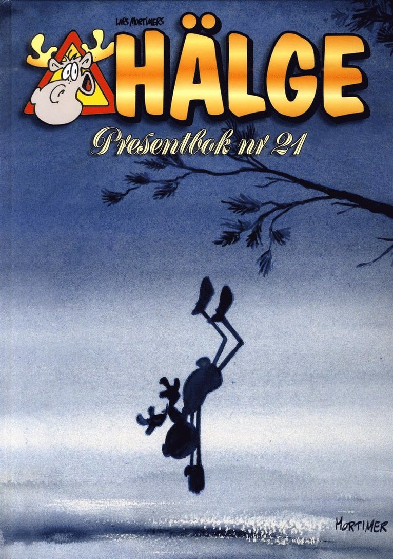 Lars Mortimer - Hälge. Presentbok nr 21, Kartonnage