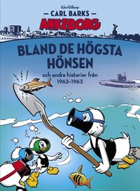 bokomslag Bland de högsta hönsen och andra historier från 1962-1963