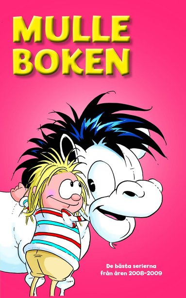 bokomslag Mulleboken. De bästa serierna från åren 2008-2009