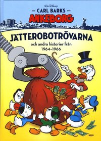 bokomslag Jätterobotrövarna och andra historier från 1964-1966