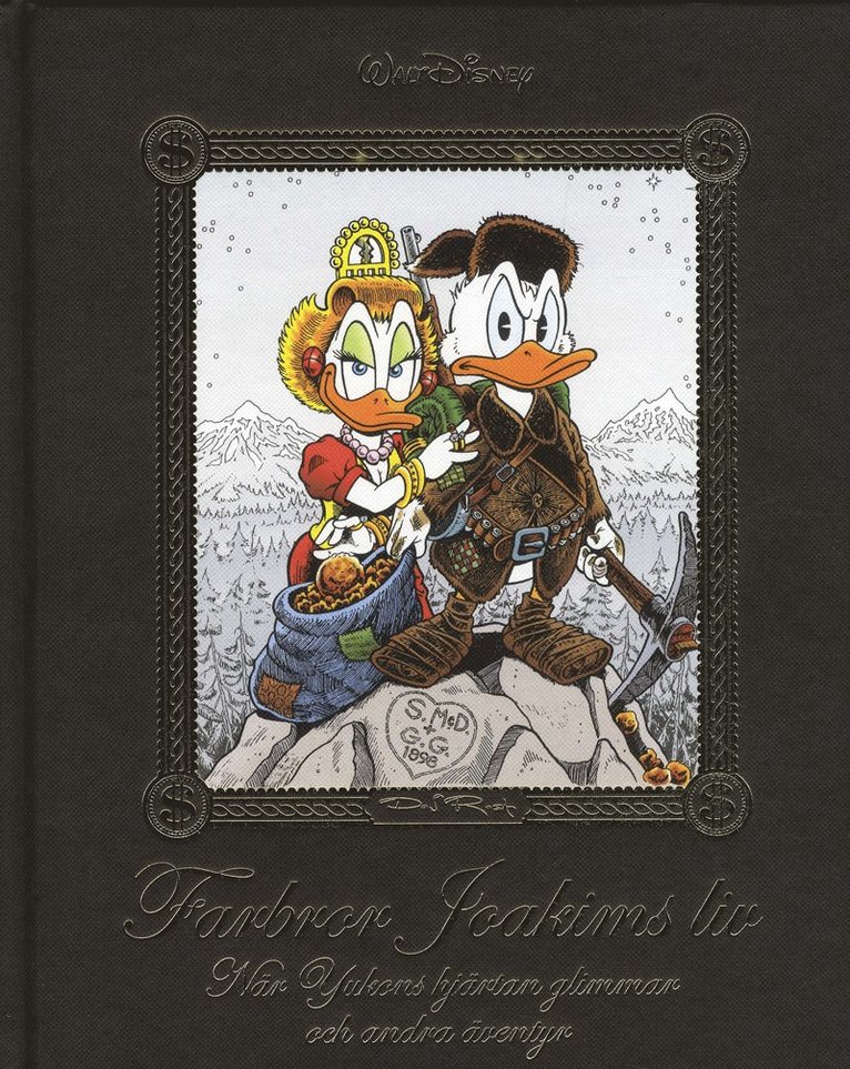 Don Rosa - När Yukons hjärtan glimmar och andra äventyr, Inbunden