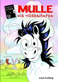 bokomslag Mulle och vildhästarna