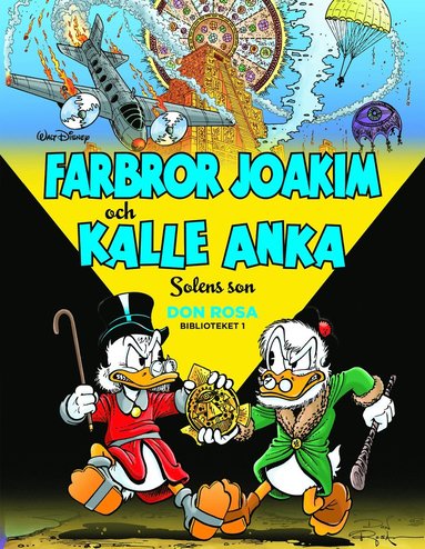 bokomslag Farbror Joakim och Kalle Anka. Solens son