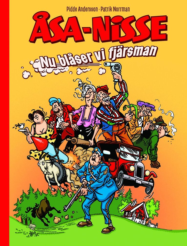 Åsa-Nisse : nu blåser vi fjärsman!