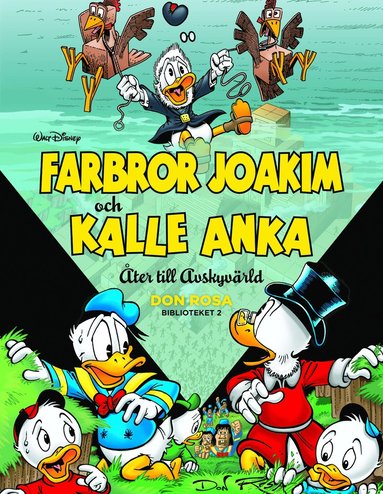 bokomslag Farbror Joakim och Kalle Anka. Åter till avskyvärld
