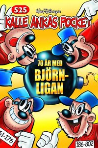 bokomslag Kalle Ankas Pocket 525. 70 år med Björnligan