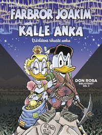 bokomslag Farbror Joakim och Kalle Anka. Världens rikaste anka