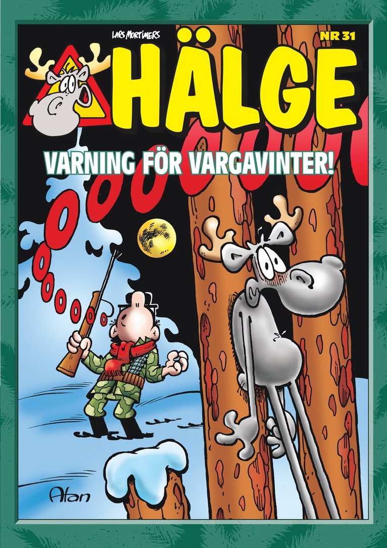 Lars Mortimer - Hälge. Varning för vargavinter, Häftad