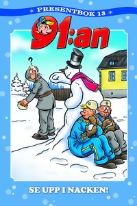 bokomslag 91:an presentbok. Se upp i nacken!