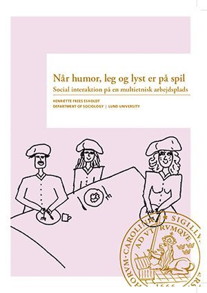 Henriette Frees Esholdt - Når humor, leg og lyst er på spil, Häftad