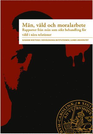 Susanne Boethius - Män, våld och moralarbete, Häftad