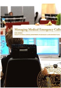 bokomslag Managing Medical Emergency Calls