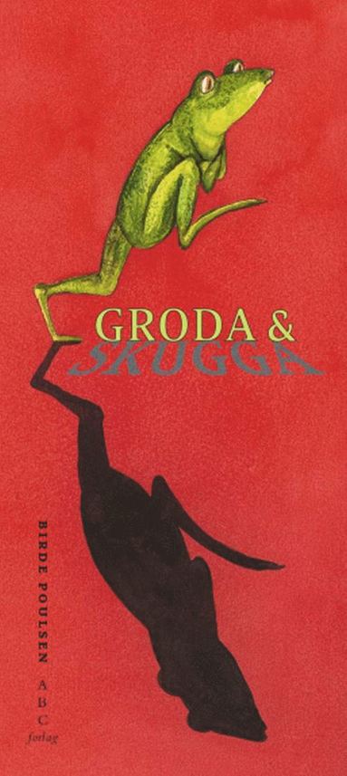 bokomslag Groda & Skugga