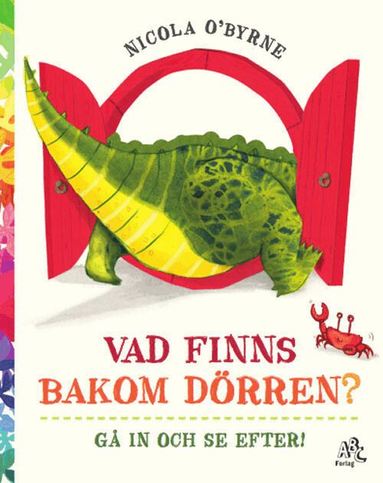 Nicola O'Byrne - Vad finns bakom dörren?, Inbunden