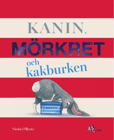 bokomslag Kanin, Mörkret och kakburken