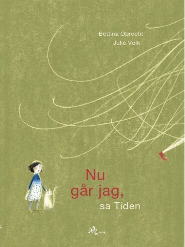 Bettina Obrecht, Julie Völk - Nu går jag, sa Tiden, Kartonnage