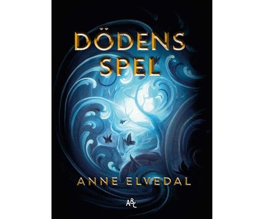 Anne Elvedal - Dödens spel, Inbunden