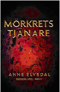 Anne Elvedal - Mörkrets tjänare, Inbunden